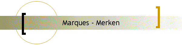 Marques - Merken